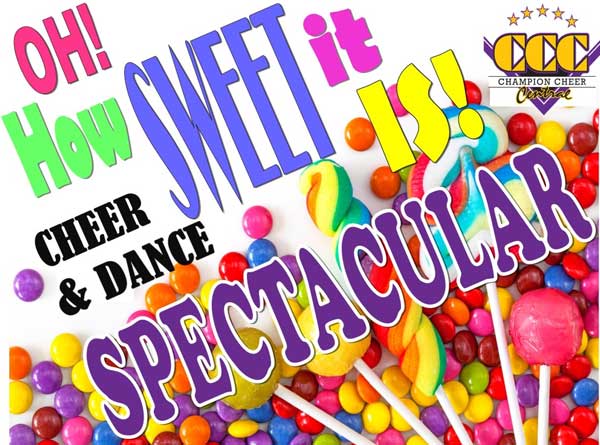 Oh! How Sweet it is! Cheer and Dance Spectacular